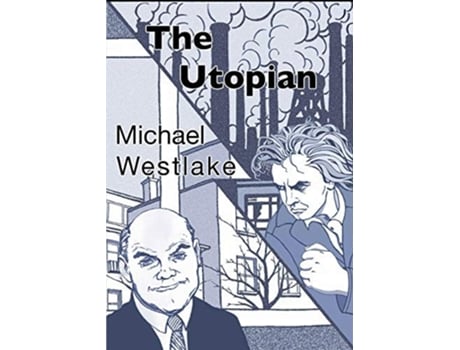 Livro The Utopian De Michael Westlake (inglês)