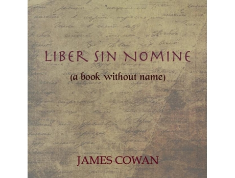 Livro Liber Sin Nomine De James Cowan (inglês)