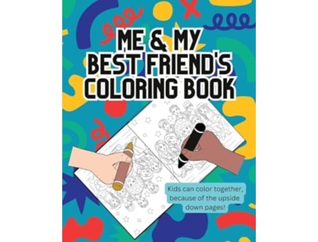 Livro Me and My Best Friends Coloring Book de Tamara Prather e Trent Prather (Inglês)