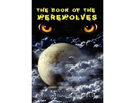 Livro Book of Werewolves de Sabine Baring-Gould (Inglês - Capa Dura)