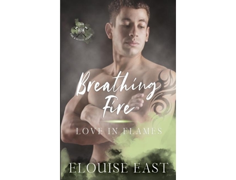 Livro Breathing Fire de Elouise East (Inglês)