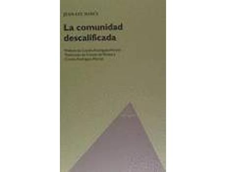 Livro La Comunidad Descalificada de Jeac Luc Nancy (Espanhol)