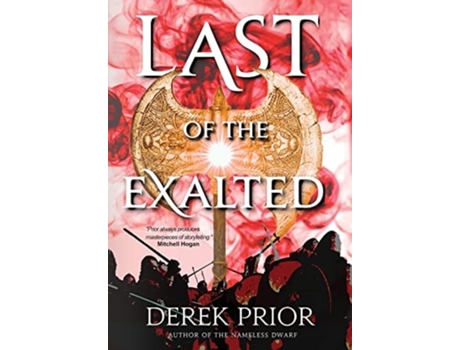 Livro Last Of The Exalted De Derek Prior (inglês - Capa Dura)