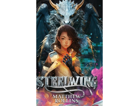 Livro Steelwing de Matthew Rollins (Inglês)