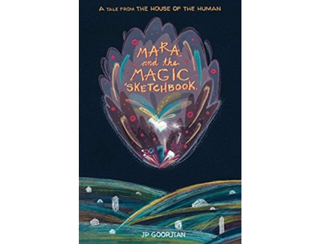 Livro Mara and the Magic Sketchbook de J P Goorjian (Inglês)