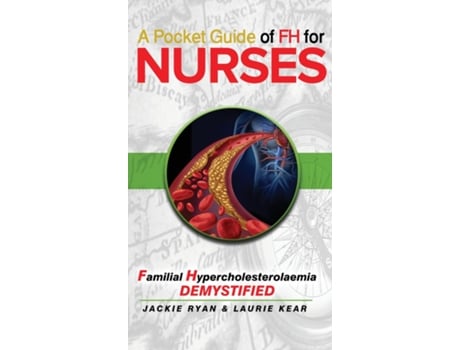 Livro A Pocket Guide of FH for Nurses Detection and Diagnosis of Familial Hypercholestrolaemia de Jackie Ryan (Inglês)
