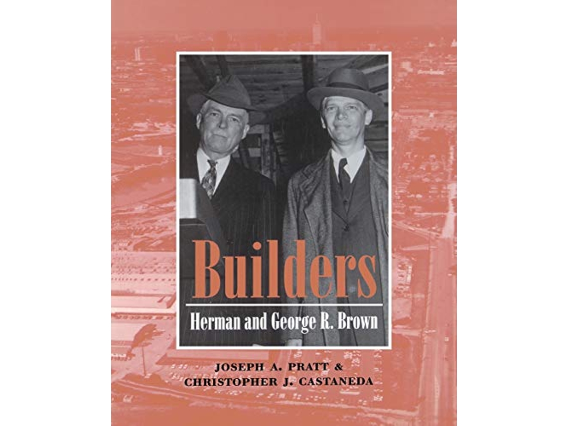Livro Builders de Joseph A Pratt e Christopher J Castaneda (Inglês)