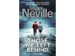 Livro Those We Left Behind de Stuart Neville (Inglês)