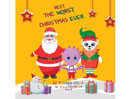 Livro The Best Christmas Ever De Tamar Bobokhidze (inglês)