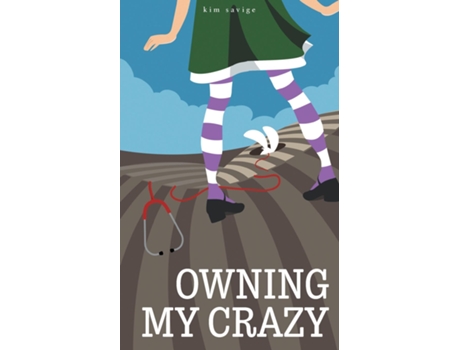 Livro Owning My Crazy De Kim Savige (inglês)