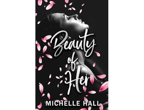 Livro Beauty Of Her de Michelle Hall (Inglês)