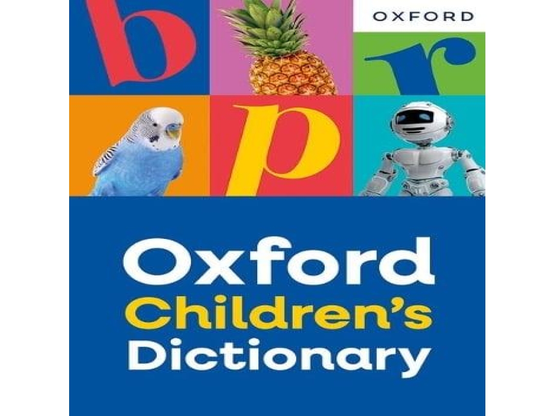 Livro Oxford Childrens Dictionary For ages 8 with age-appropriate definitions and full-colour images de Oxford Dictionaries (Inglês)