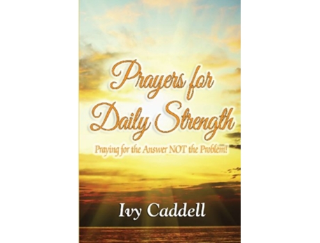Livro Prayers for Daily Strength de Ivy Caddell (Inglês)