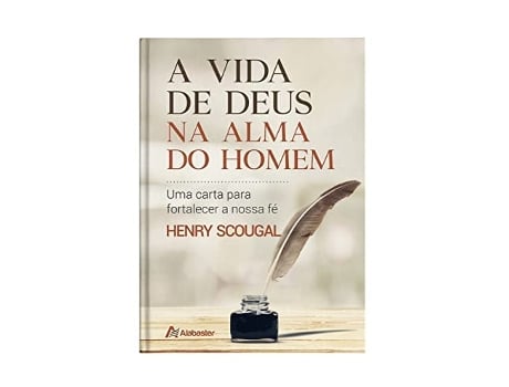 Livro A Vida De Deus Na Alma Do Homem De Henry Scougal (português Do Brasil)