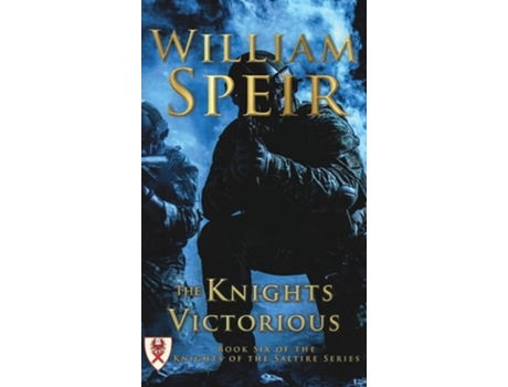Livro The Knights Victorious de William Speir (Inglês - Capa Dura)