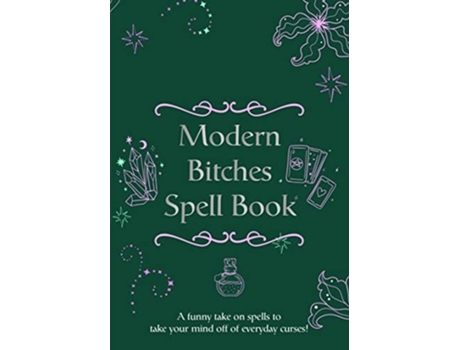 Livro The Modern Bitches Spell Book de Books By Boxer e Books By Boxer (Inglês)