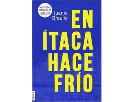 Livro En Itaca Hace Frío de Juanjo Braulio (Espanhol)