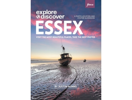 Livro Explore Amp Discover Essex De Justin Minns (inglês)