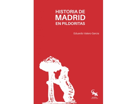 Livro Historia De Madrid En Pildoras de Eduardo Vallero García (Espanhol)
