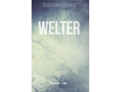 Livro Welter de Tracey Lee (Inglês)