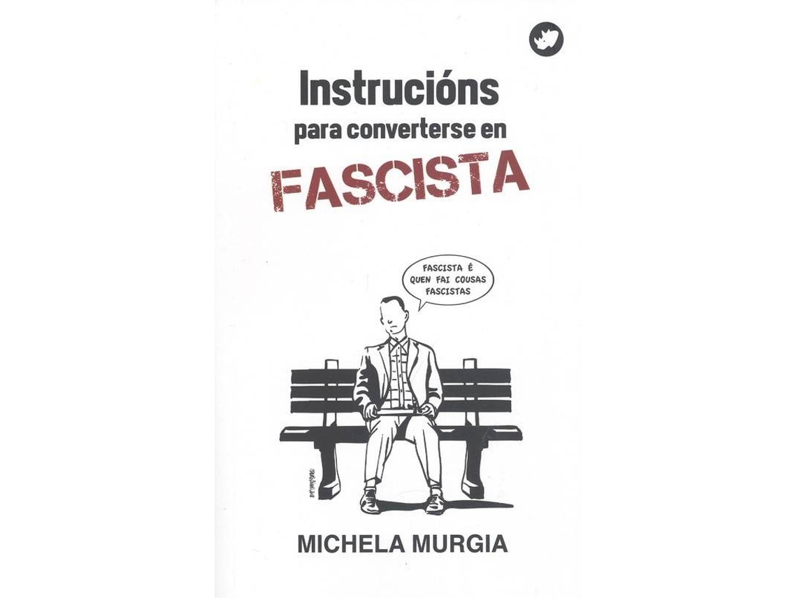 Livro Instruccions Para Converterse En Fascista de Michela Murgia