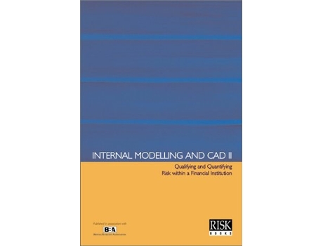 Livro Internal Modelling and Cad II de In Association With The British Bankers' Association e Risk Books (Inglês)
