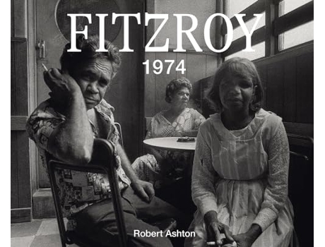 Livro Fitzroy 1974 de Robert Ashton (Inglês)