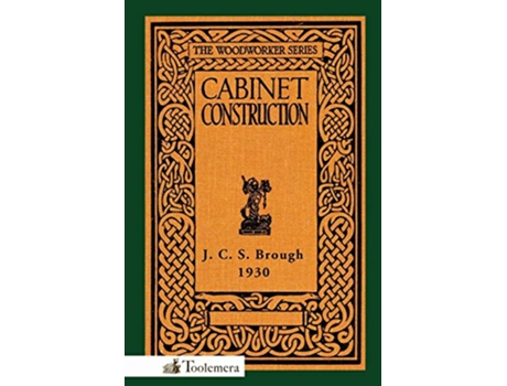 Livro Cabinet Construction de James Carruthers Brough (Inglês)