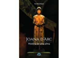 Livro Joana Darc História De Uma Alma De Pe Olivier Rioult (português Do Brasil)