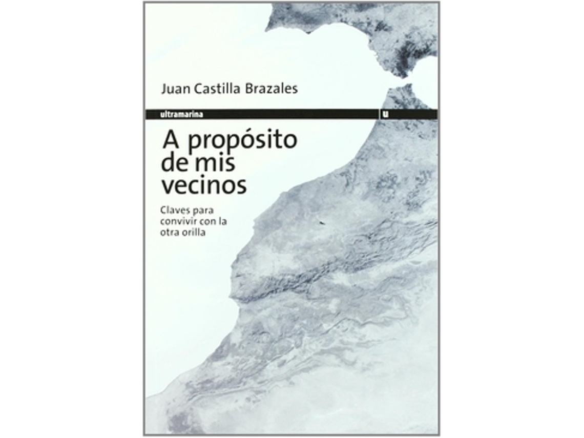 Livro A Propósito De Mis Vecinos de Castilla Brazales e Juan