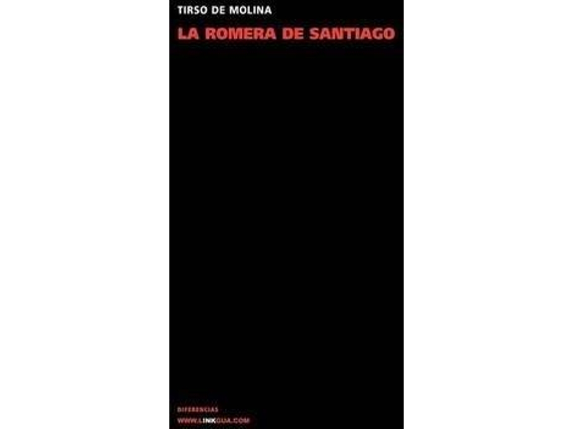 Livro La Romera De Santiago de Tirso de de Molina (Espanhol)