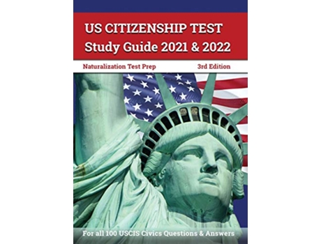 Livro US Citizenship Test Study Guide 2021 and 2022 de Greg Bridges (Inglês)