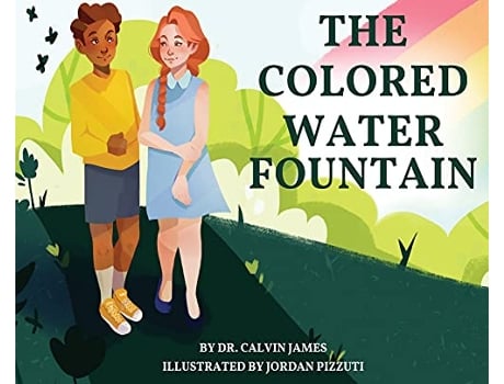 Livro The Colored Water Fountain de Calvin James (Inglês)