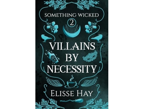 Livro Villains by Necessity de Elisse Hay (Inglês)