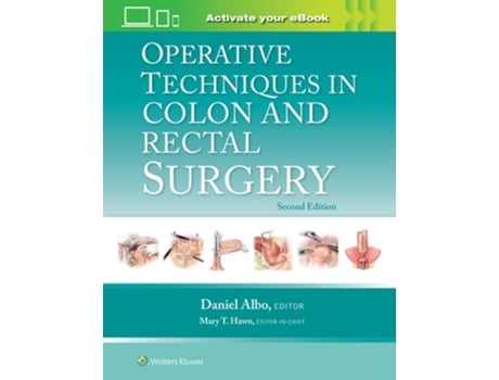 Livro Operative Techniques In Colon And Rectal Surgery Print Ebook With Multimedia De Daniel Albo (inglês - Capa Dura)