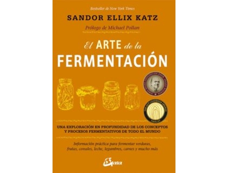 Livro El Arte De La Fermentación de Sandor Ellix Katz (Espanhol)
