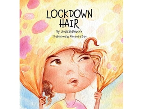 Livro Lockdown Hair de Linda Steinbock Alexandra Rusu (Inglês)