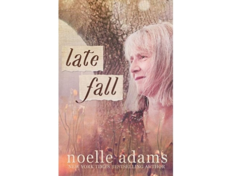 Livro Late Fall de Noelle Adams (Inglês)
