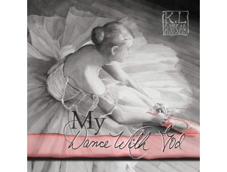 Livro My Dance with God de Kathleen L Rousar (Inglês)