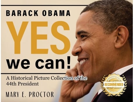 Livro Barack Obama A Historical Picture Collection Of The 44th President De Mary E Proctor (inglês)