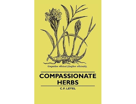 Livro Compassionate Herbs de C F Leyel (Inglês)