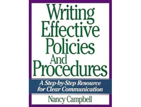 Livro writing effective policies and procedures de nancy campbell (inglês)