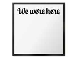 Quadro de parede magnético "We Were Here For The Office" Espelharte (50x50 cm)