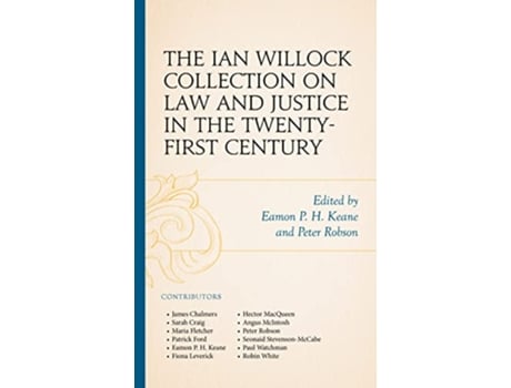 Livro Ian Willock Collection on Law and Justice in the TwentyFirst Century de Keane, Eamon P H et al. (Inglês - Capa Dura)