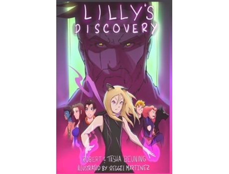 Livro Lillys Discovery Book One de Robert Beuning e Tasha Beuning (Inglês)