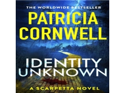 Livro Identity Unknown de Patricia Cornwell (Inglês)