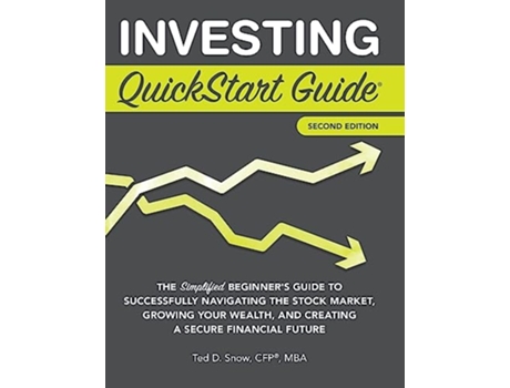 Livro Investing QuickStart Guide 2nd Edition de r Mba Ted Snow Cfp (Inglês - Capa Dura)