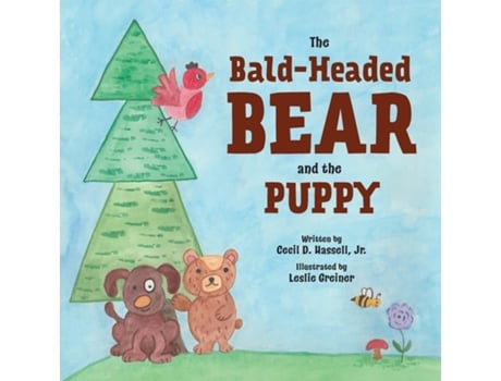 Livro The Bald-Headed Bear and the Puppy de Cecil D Hassell (Inglês)