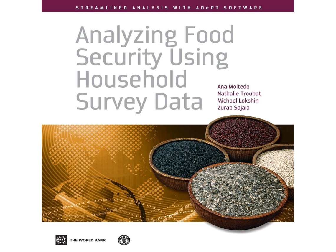 Livro Analyzing Food Security Using Household Survey Data Streamlined Analysis with Adept Software de World Bank Publications (Inglês)