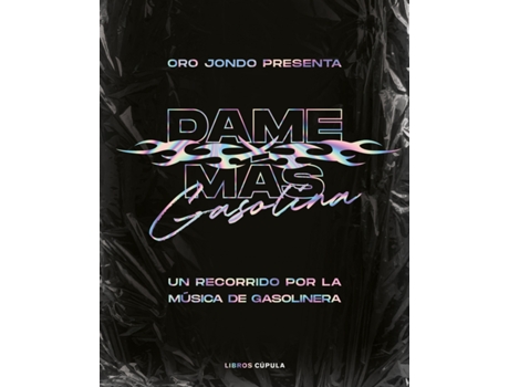 Livro Dame Más Gasolina de Oro Jondo (Espanhol)